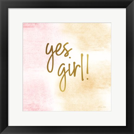 Framed Yes Girl! Print