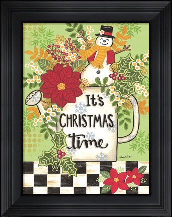 Framed It&#39;s Christmas Time Print