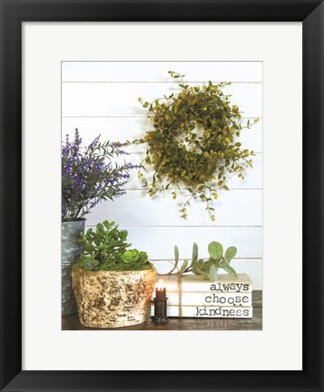 Framed Always Choose Kindness Print