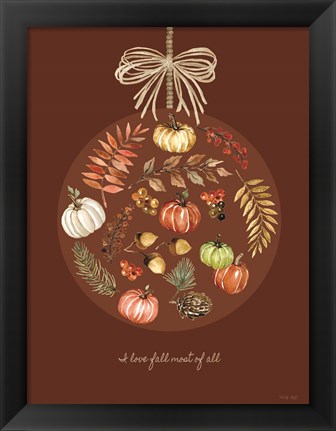Framed I Love Fall Ornament Print