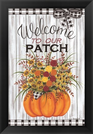 Framed Welcome to Our Patch Print