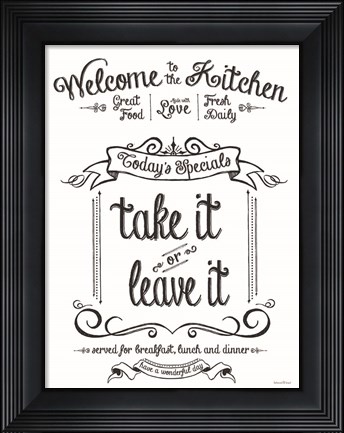 Framed Take It or Leave It Print