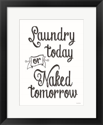 Framed Laundry Today Print