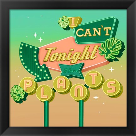 Framed I Can&#39;t Tonight Print