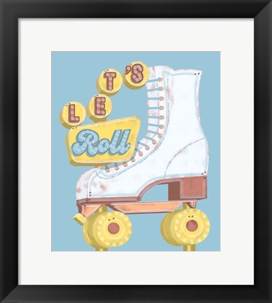 Framed Let&#39;s Roll Print