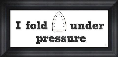 Framed Fold Under Pressure Print