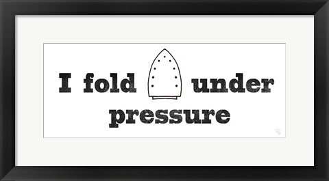 Framed Fold Under Pressure Print