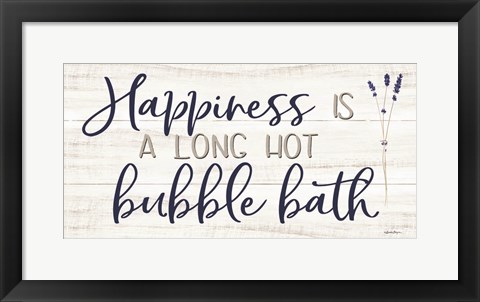 Framed Happiness is a Long Hot Bubble Bath Print