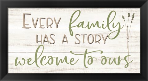 Framed Every Family Has a Story Print