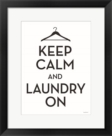 Framed Keep Calm and Laundry On Print