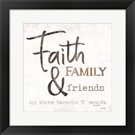 Framed Three Favorite &#39;F&#39; words Print