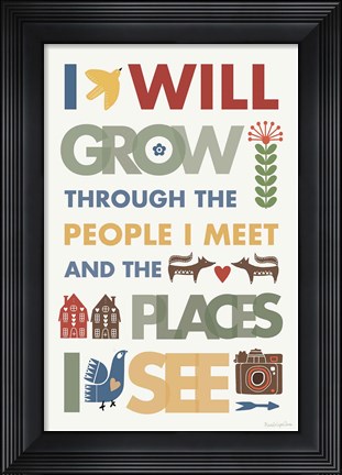 Framed I Will Grow Print