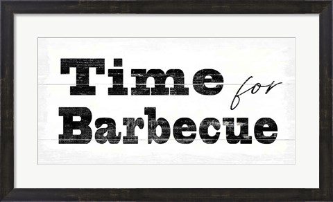 Framed Time for Barbecue Print