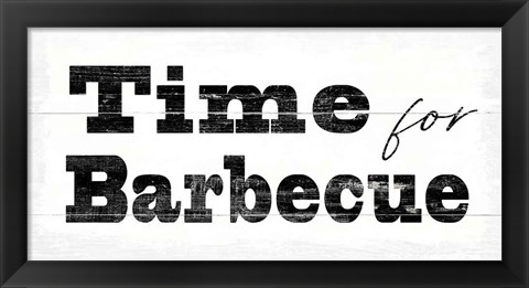 Framed Time for Barbecue Print