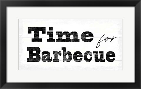 Framed Time for Barbecue Print