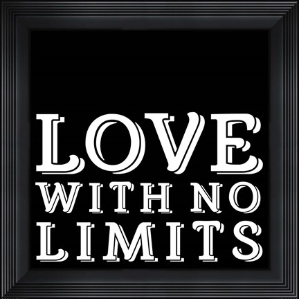 Framed In Black &amp; White Sentiment IV-No Limits Print