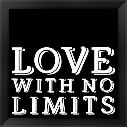 Framed In Black &amp; White Sentiment IV-No Limits Print