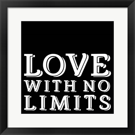 Framed In Black &amp; White Sentiment IV-No Limits Print