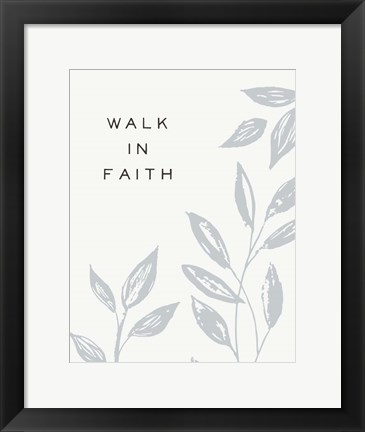 Framed Serene Sentiment VIII-Walk in Faith Print