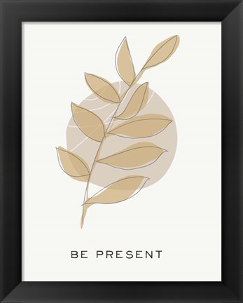 Framed Zen Vibes II-Be Present Print