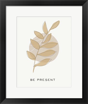 Framed Zen Vibes II-Be Present Print