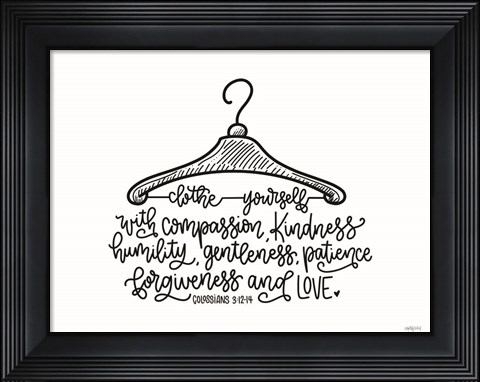 Framed Clothe Yourself Print