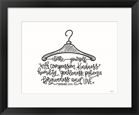 Framed Clothe Yourself Print