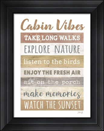 Framed Cabin Vibes Print