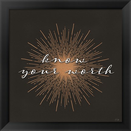 Framed Know Your Worth Print