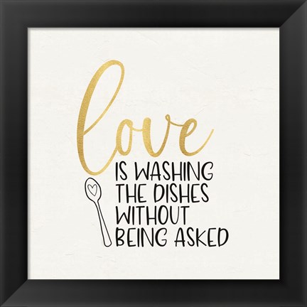 Framed Kitchen Art VI-Love Washes Print