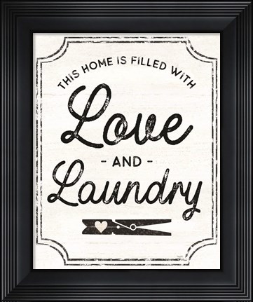Framed Laundry Art portrait II-Love &amp; Laundry Print