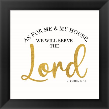 Framed Religious Art IV-Serve the Lord Print