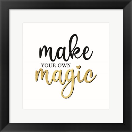 Framed Sentiment Art II-Make Magic Print