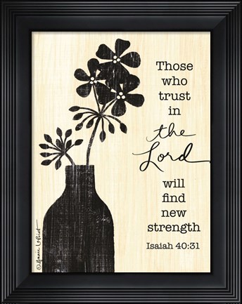 Framed I Trust Him Print