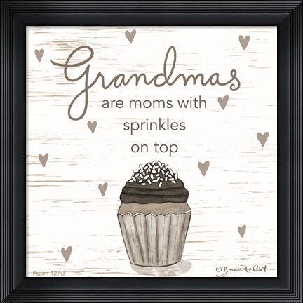 Framed Grandmas Are? Print