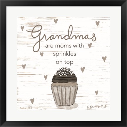 Framed Grandmas Are? Print