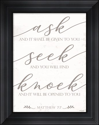 Framed Ask, Seek, Knock Print