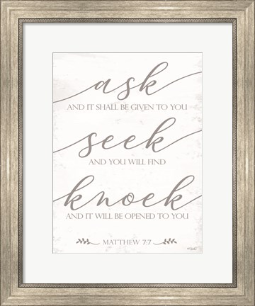 Framed Ask, Seek, Knock Print