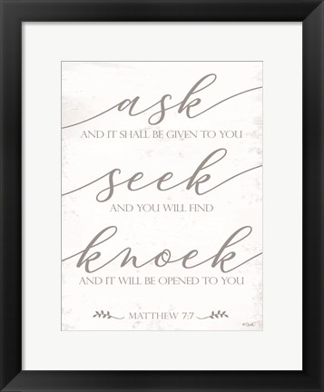 Framed Ask, Seek, Knock Print