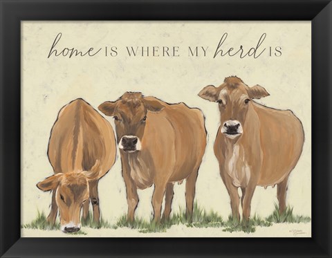 Framed Home is Where my Herd Is Print