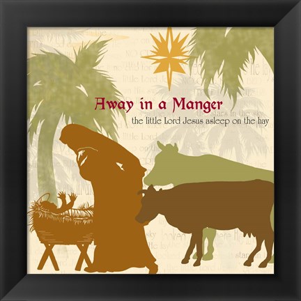 Framed Away in a Manger Print