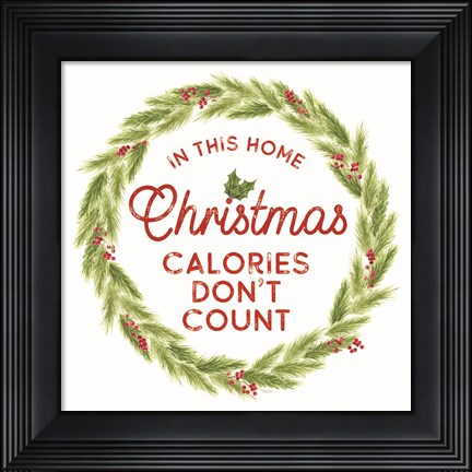 Framed Home Cooked Christmas IV-Calories Don&#39;t Count Print