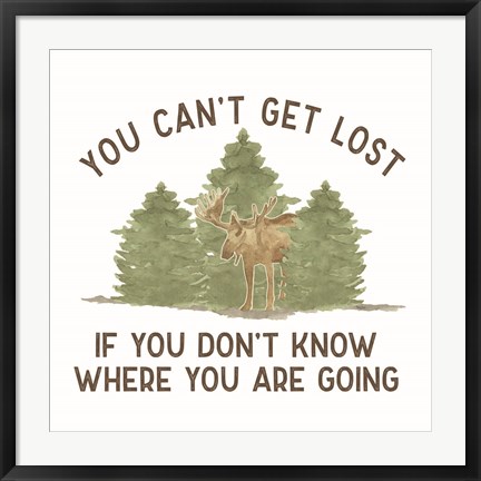 Framed Lost in Woods III-Can&#39;t Get Lost Print