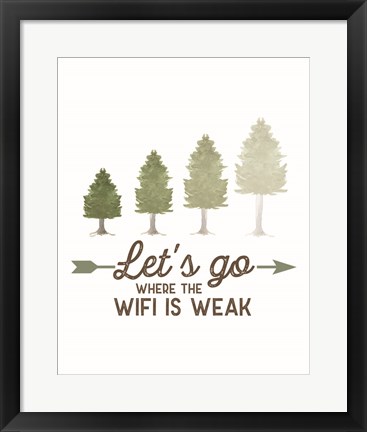 Framed Lost in Woods portrait II-WiFi is Weak Print