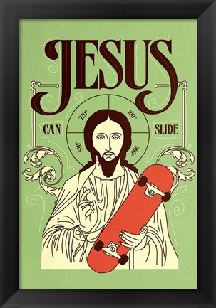 Framed Jesus Can Slide Print