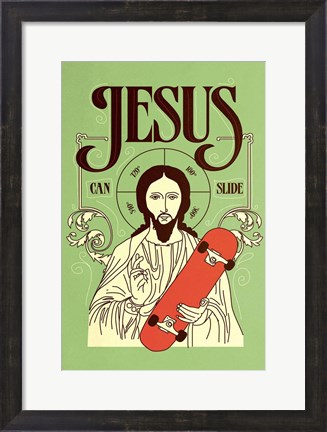 Framed Jesus Can Slide Print