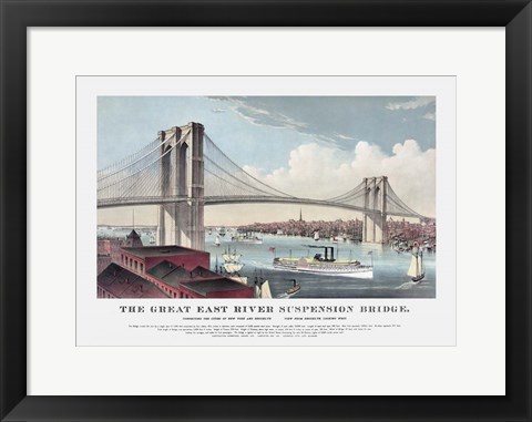 Framed Currier &amp; Ives illustration of the Brooklyn Bridge after completion in 1883 Print