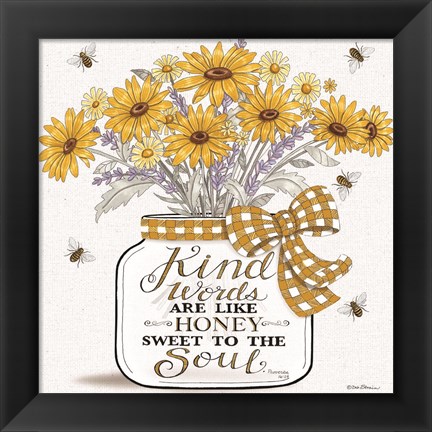 Framed Kind Words are Like Honey Print