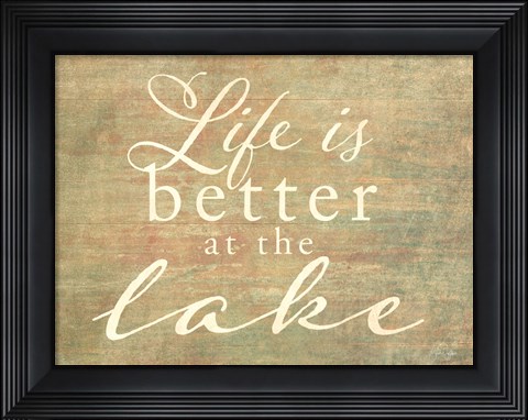 Framed Life is Better at the Lake Print