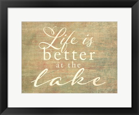 Framed Life is Better at the Lake Print